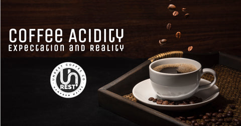 Coffee Acidity Expectation vs Reality