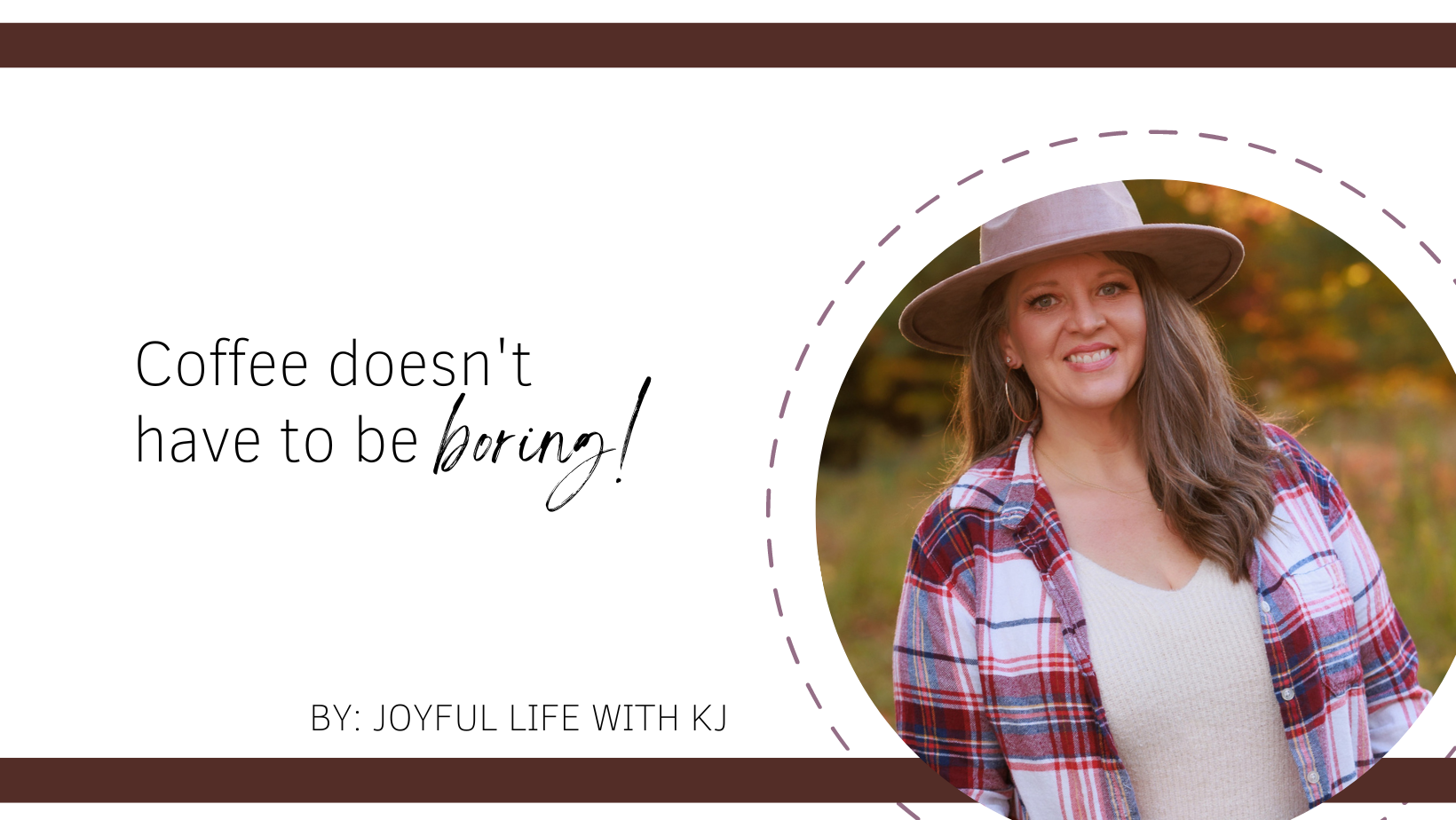 Coffee doesn't have to be boring!